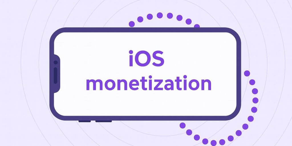 Illustration of a horizontally oriented iPhone with the text "iOS monetization" on the screen, surrounded by a dotted purple arc and soft concentric circles on a lavender background, symbolizing passive monetization in the Apple ecosystem.